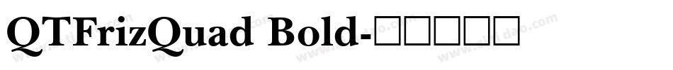 QTFrizQuad Bold字体转换